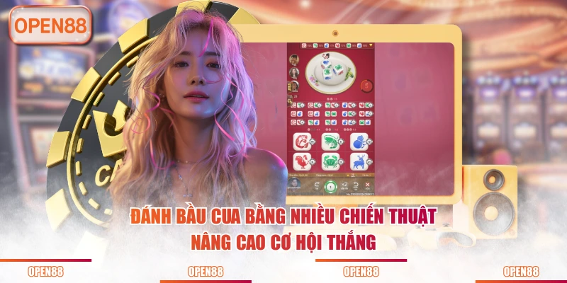 Đánh Bầu Cua bằng nhiều chiến thuật nâng cao cơ hội thắng